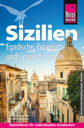 Reiseführer Sizilien und Egadische, Pelagische , Liparische Inseln