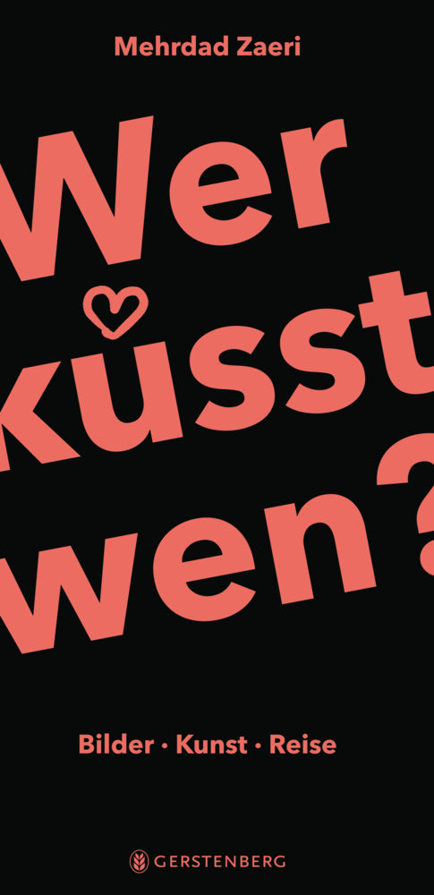 Wer küsst wen?