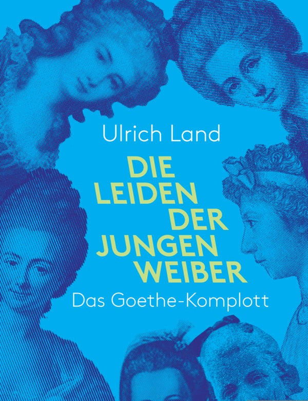 Die Leiden der jungen Weiber