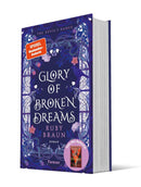 Glory of Broken Dreams