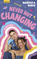 Gialu & Gazelle - NEVER NOT CHANGING