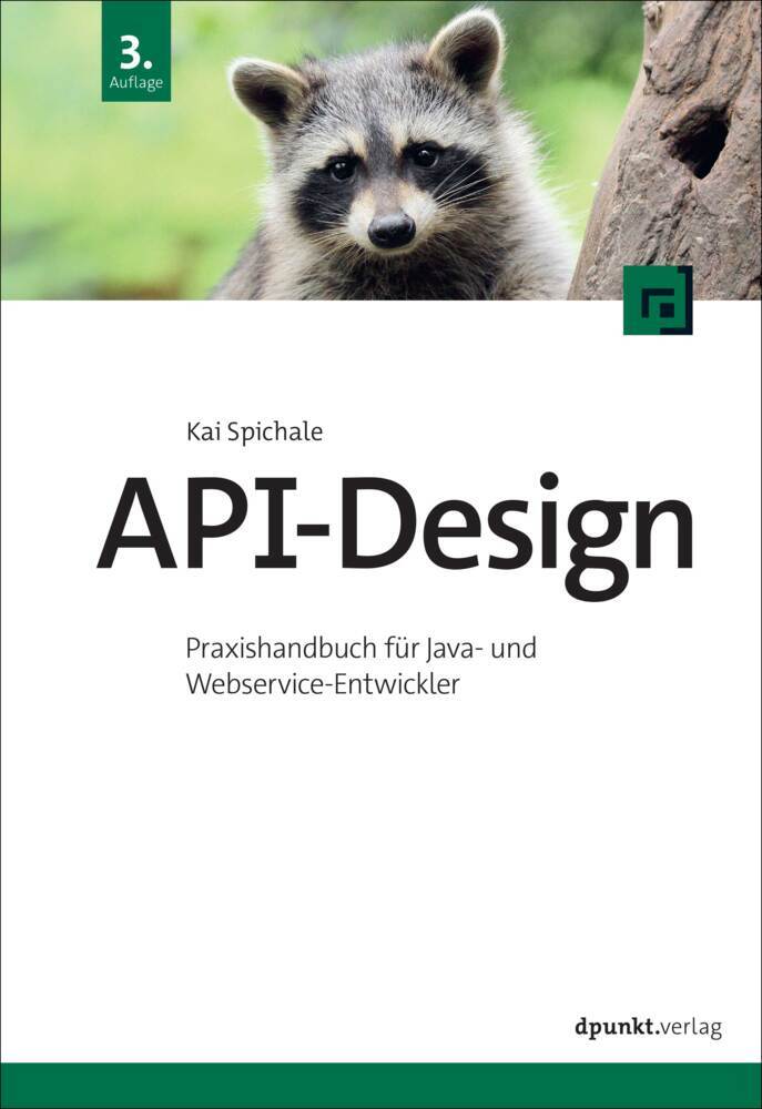 API-Design Praxishandbuch für Java- und Webservice-Entwickler