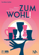 Zum Wohl! Gläserne Trinkgeschichten durch die Jahrhunderte