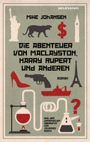 DIE ABENTEUER DES MACLAYSTON, HARRY RUPERT UND ANDEREN