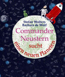Commander Neustern sucht einen neuen Planeten