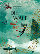 Die Wale und wir