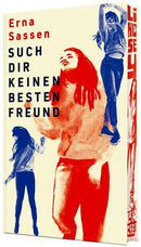 Such dir keinen besten Freund