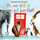 Oh, wer sitzt da auf dem Klo?