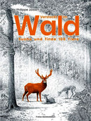 Versteckt im Wald