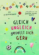 Gleich ungleich gesellt sich gern