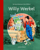 Willy Werkel baut ein Haus