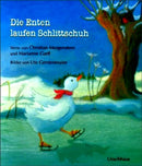 Die Enten laufen Schlittschuh