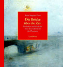 Die Brücke über die Zeit