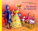 Die Blumen der kleinen Ida