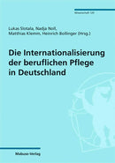 Die Internationalisierung der beruflichen Pflege in Deutschland