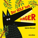 Der Wolf hat Hunger