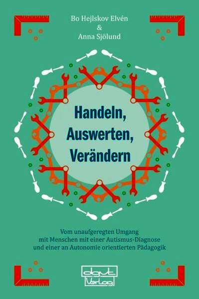 Handeln, Auswerten, Verändern