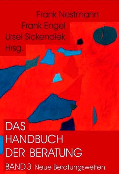 Das Handbuch der Beratung / Das Handbuch der Beratung