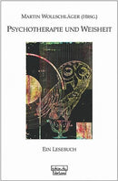 Psychotherapie und Weisheit