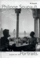 Philippe Soupault. Portraits 1934-1942