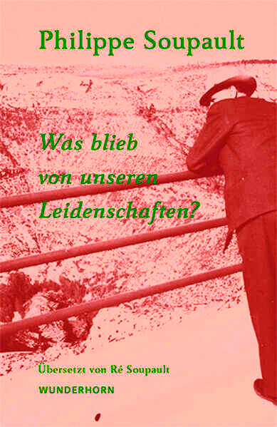 Was blieb von unseren Leidenschaften?