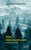 Mein Südschwarzwald