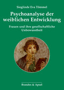 Psychoanalyse der weiblichen Entwicklung