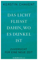 Das Licht fließt dahin wo es dunkel ist