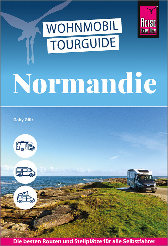 Reise Know-How Wohnmobil-Tourguide Normandie-2025