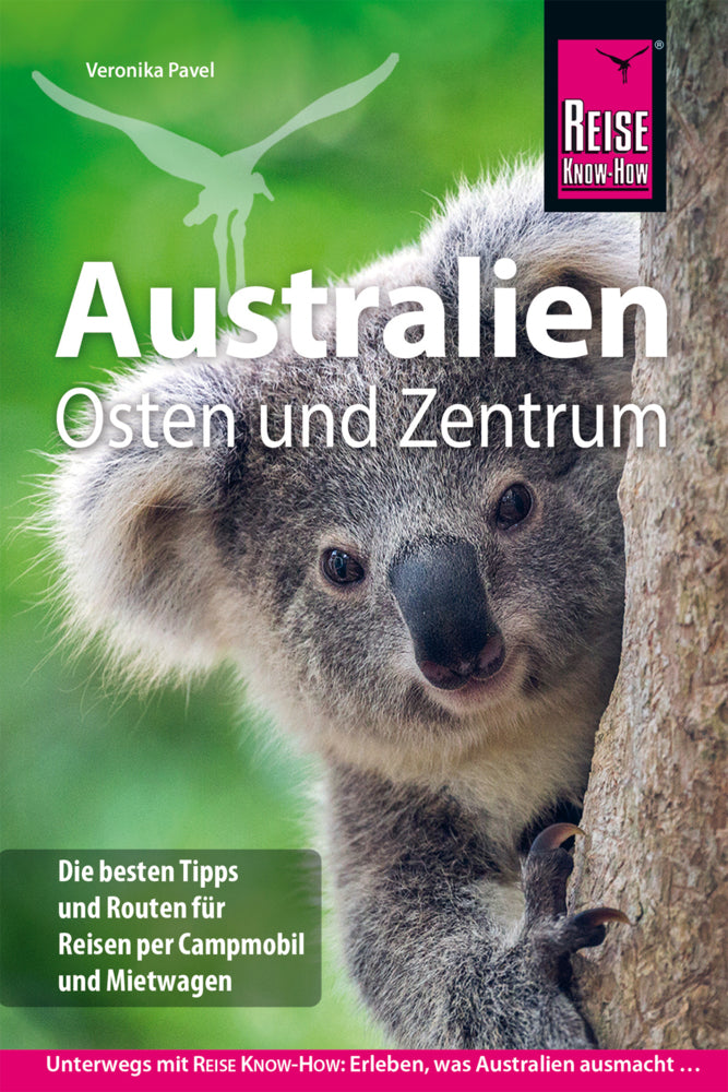 Reise Know-How Reiseführer Australien Osten und Zentrum