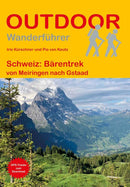 Schweiz: Bärentrek von Meiringen nach Gstaad