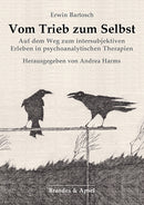Vom Trieb zum Selbst