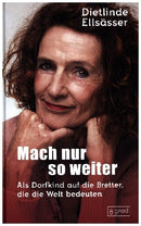 Mach nur so weiter