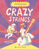 Crazy Strings Zupfinstrumente aus aller Welt