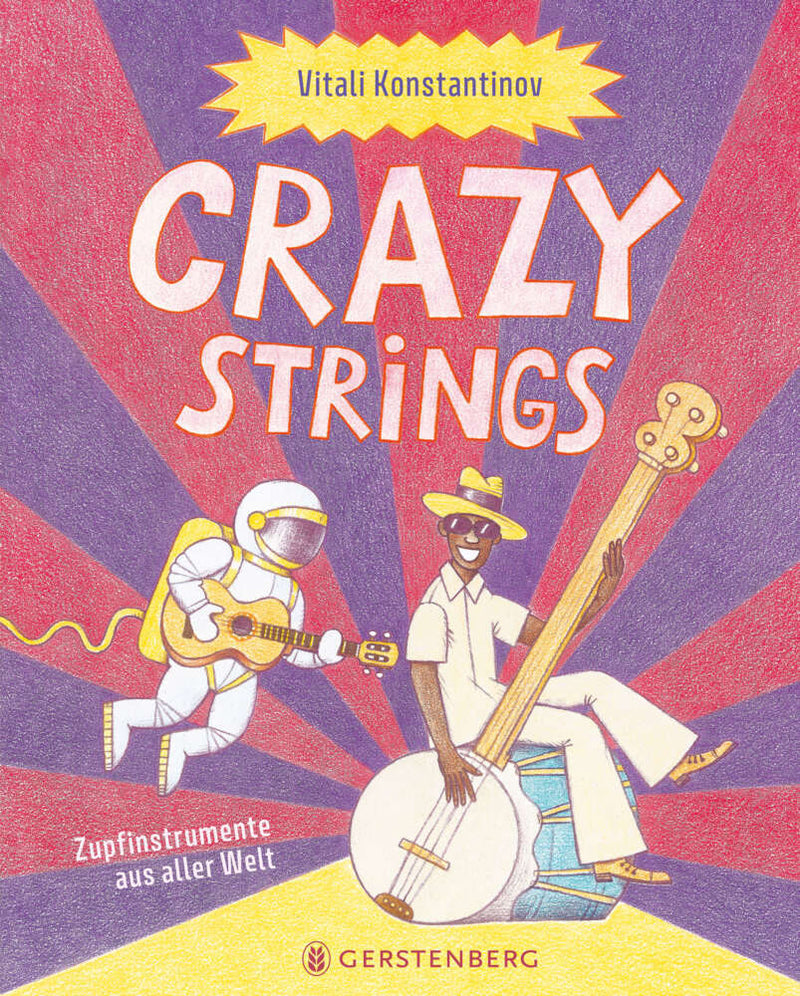 Crazy Strings Zupfinstrumente aus aller Welt