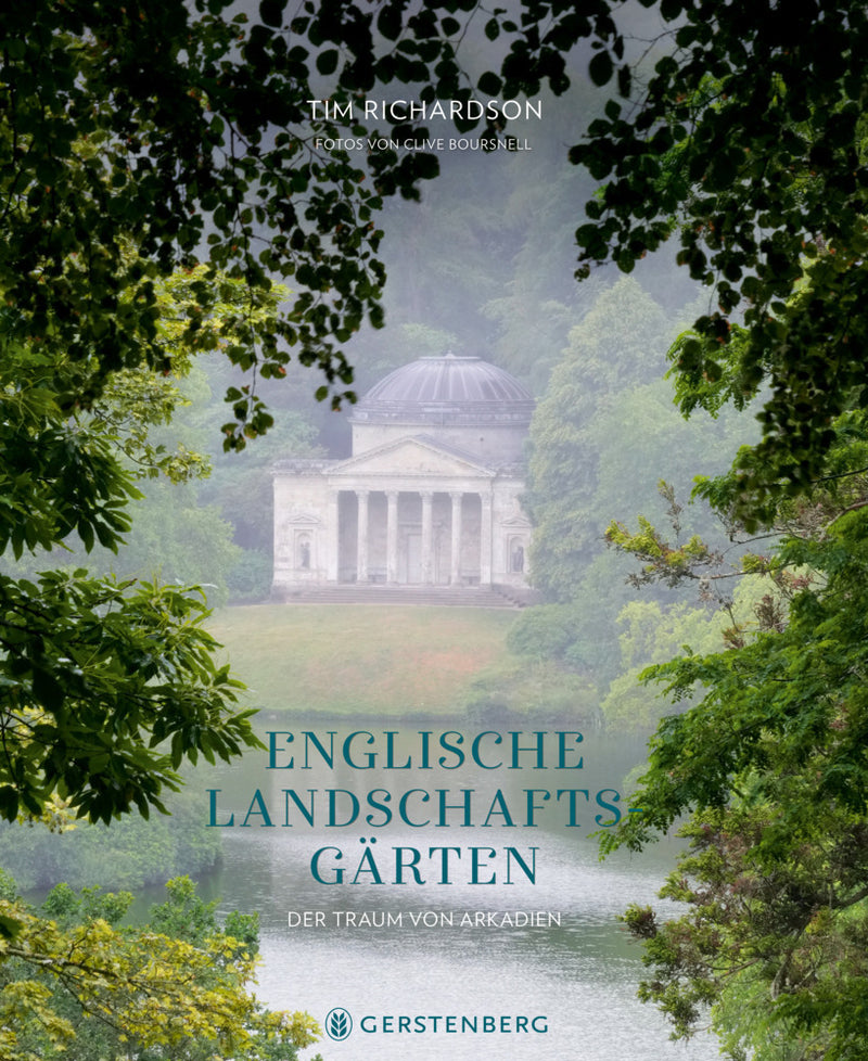 Englische Landschaftsgärten Der Traum von Arkadien