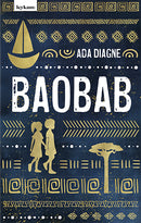 Baobab - Die Legende vom Baum der Erinnerungen