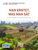 Man erntet, was man sät