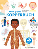 Mein großes Körperbuch Über 60 Klappen und Spielelemente