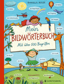 Mein Bildwörterbuch Mit über 500 Begriffen