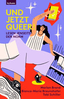 Und jetzt queer!-Lesen jenseits der Norm