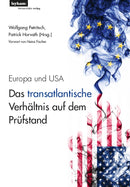 Das transatlantische Verhältnis auf dem Prüfstand