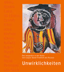 »Unwirklichkeiten«