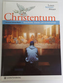 Christentum Geschichte, Glaube und Gemeinschaft