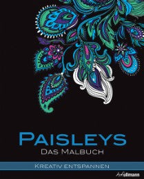 Kreativ entspannen Paisleys Malbuch