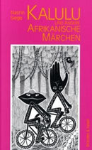 Kalulu und andere afrikanische Märchen