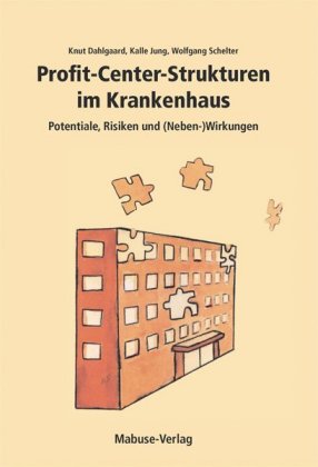 Profit-Center-Strukturen im Krankenhaus