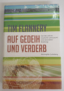 Auf Gedeih und Verderb