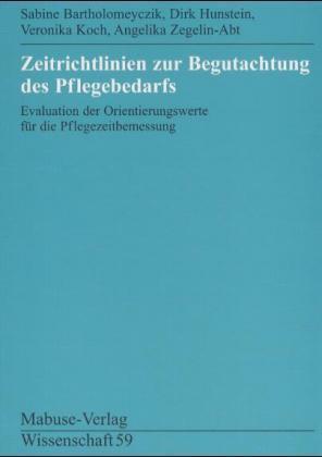 Zeitrichtlinien zur Begutachtung des Pflegebedarfs