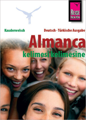 Almanca - kelimesi, kelimesine Deutsch - Türkische Ausgabe